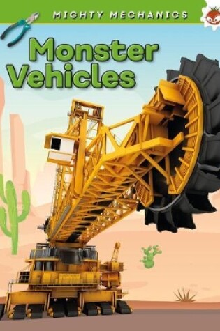 Cover of Monster Vehicles - Mighty Mechanics