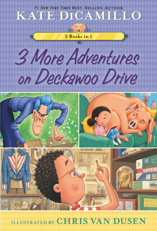 Cover of 3 More Adventures on Deckawoo Drive: 3 Books in 1