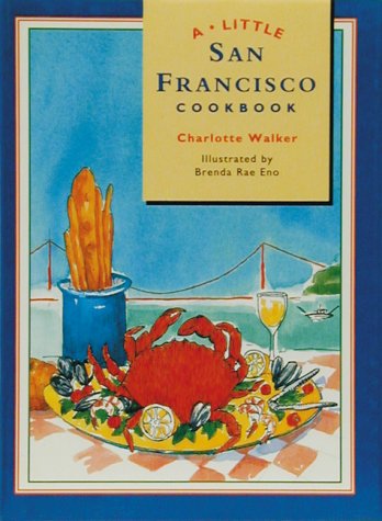 Book cover for A Little San Francisco Cook Book