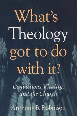 Book cover for What's Theology Got to Do with It?