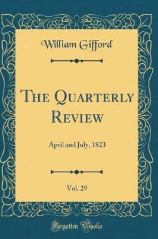 Cover of The Quarterly Review, Vol. 29
