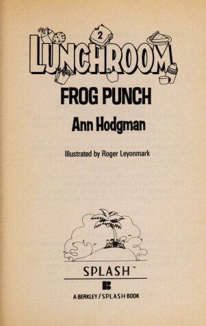Cover of Lunchroom #2/Frog Pun