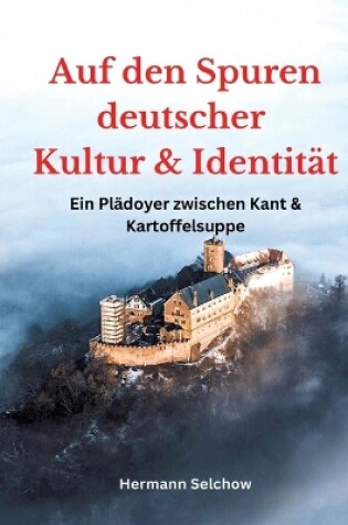 Cover of Auf den Spuren deutscher Kultur und Identität