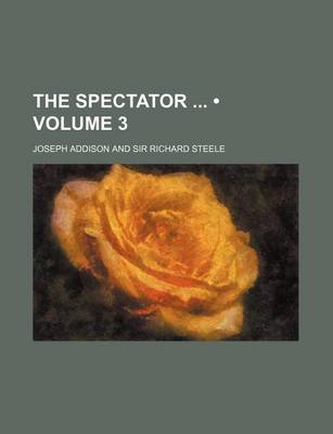 Book cover for The Spectator (Volume 3)