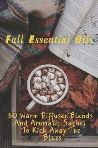 Cover of Fall Essential Oils