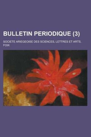 Cover of Bulletin Periodique (3 )