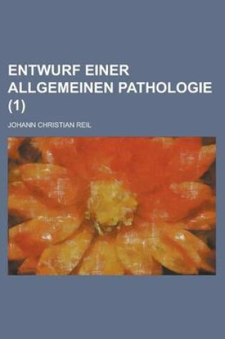 Cover of Entwurf Einer Allgemeinen Pathologie (1)