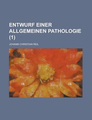 Book cover for Entwurf Einer Allgemeinen Pathologie (1)