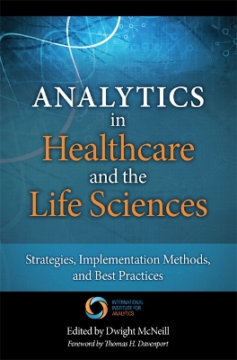 Book cover for Analytics in Healthcare and the Life Sciences