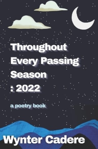 Cover of Throughout Every Passing Season