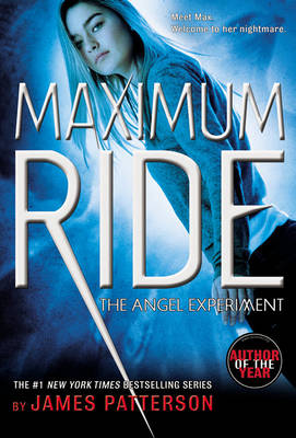 Book cover for Maximum Ride: The Angel Experiment