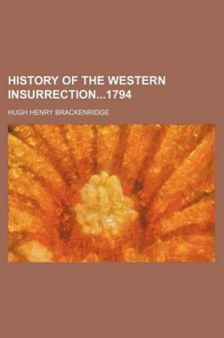 Cover of History of the Western Insurrection1794