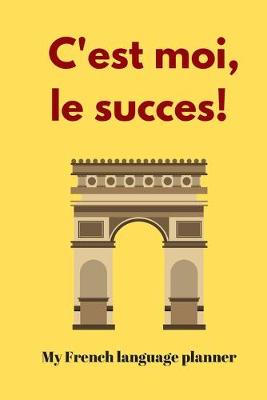 Book cover for C'est moi, le succes!