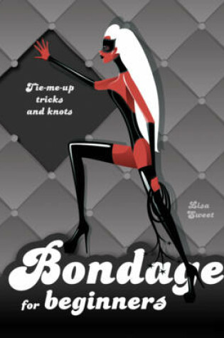 Cover of Bondage for Beginners