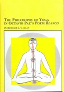 Book cover for The Philosophy of Yoga in Octavio Paz's Poem "Blanco"