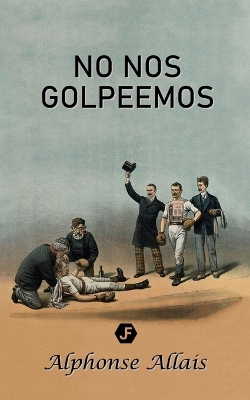 Book cover for No nos golpeemos