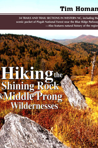 Cover of Hiking the Shining Rock and Middle Prong Wildernesses