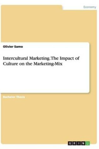 Cover of Intercultural Marketing. The Impact of Culture on the Marketing-Mix