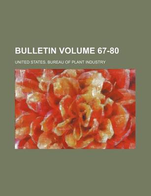 Book cover for Bulletin Volume 67-80