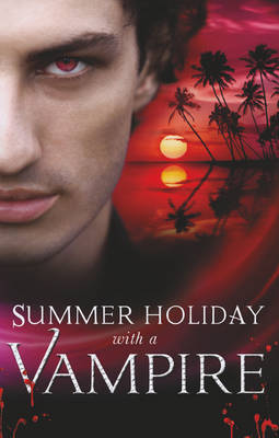 Book cover for Summer Holiday with a Vampire