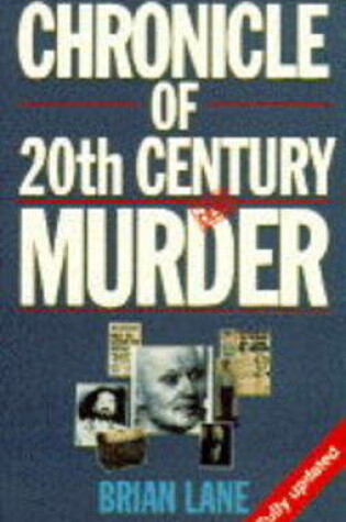 Cover of Chronicle of 20th Century Murder