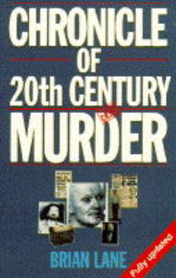 Book cover for Chronicle of 20th Century Murder