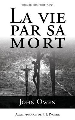 Book cover for La Vie Par Sa Mort