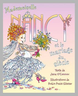 Book cover for Mademoiselle Nancy Et Le Mariage Du Siecle