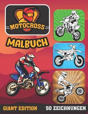 Book cover for Motocross Malbuch 50 ZEICHNUNGEN ( GIANT EDITION )