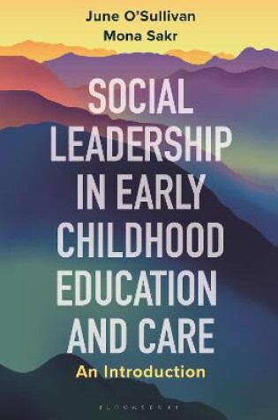 Cover of Social Leadership in Early Childhood Education and Care