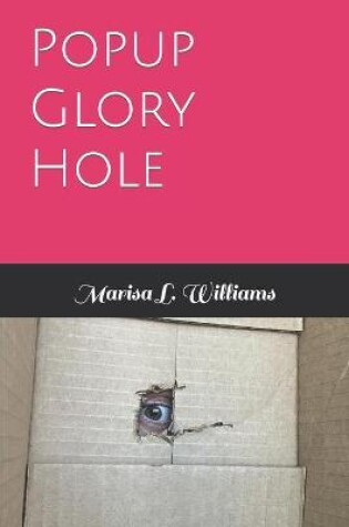 Cover of Popup Glory Hole