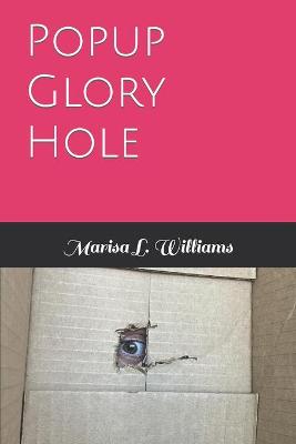 Book cover for Popup Glory Hole