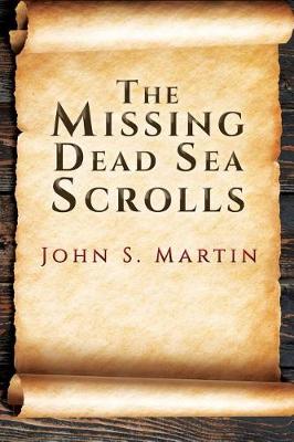 Book cover for The Missing Dead Sea Scrolls