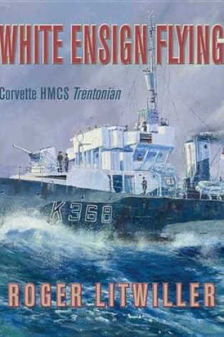 Cover of White Ensign Flying