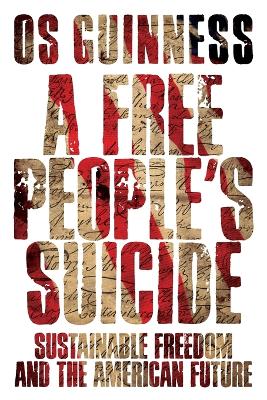 Book cover for A Free People's Suicide