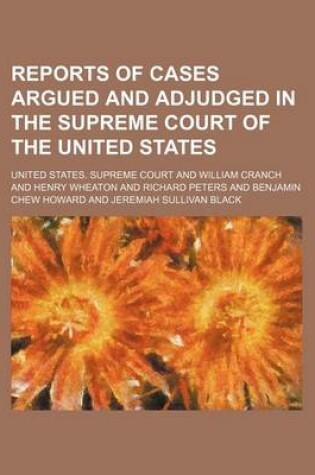 Cover of Reports of Cases Argued and Adjudged in the Supreme Court of the United States (Volume 2; V. 6)