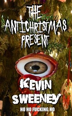 Book cover for The Antichristmas Present