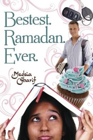 Cover of Bestest. Ramadan. Ever.