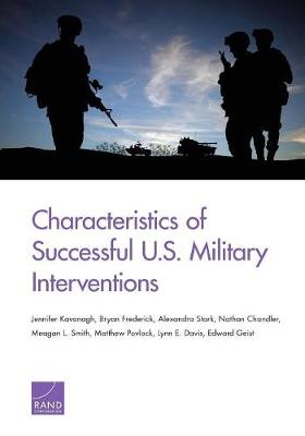 Book cover for Characteristics of Successful U.S. Military Interventions