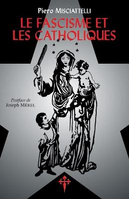 Book cover for Le Fascisme et les Catholiques