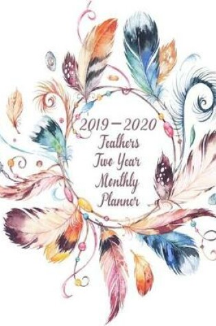 Cover of 2019-2020 Feathers Two Year Monthly Planner