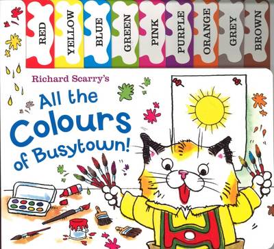 Book cover for Richard Scarry: All the Colours of Busytown