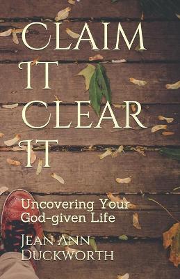 Book cover for Claim It Clear It