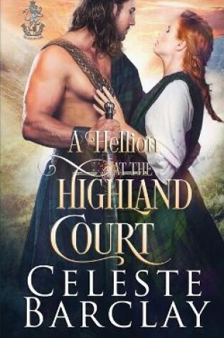 Cover of A Hellion at the Highland Court