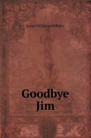 Cover of Goodbye Jim
