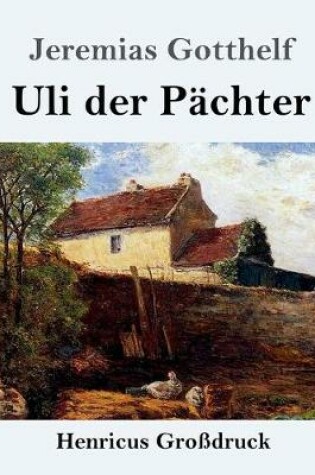 Cover of Uli der Pächter (Großdruck)