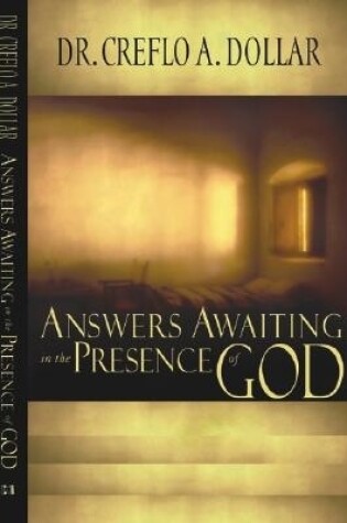 Cover of Answers Awaiting in the Presence of God