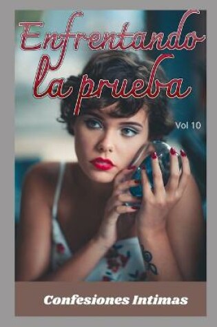 Cover of Enfrentando la prueba (vol 10)