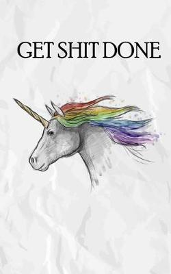 Book cover for Get Shit Done