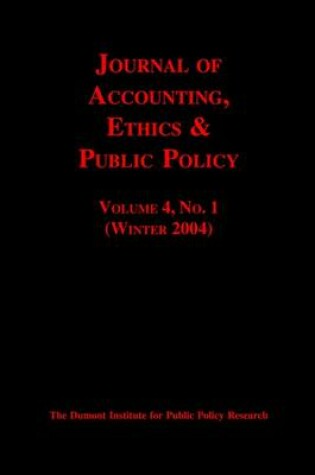 Cover of Journal of Accounting, Ethics & Public Policy Vol. 4, No. 1